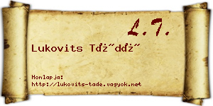 Lukovits Tádé névjegykártya